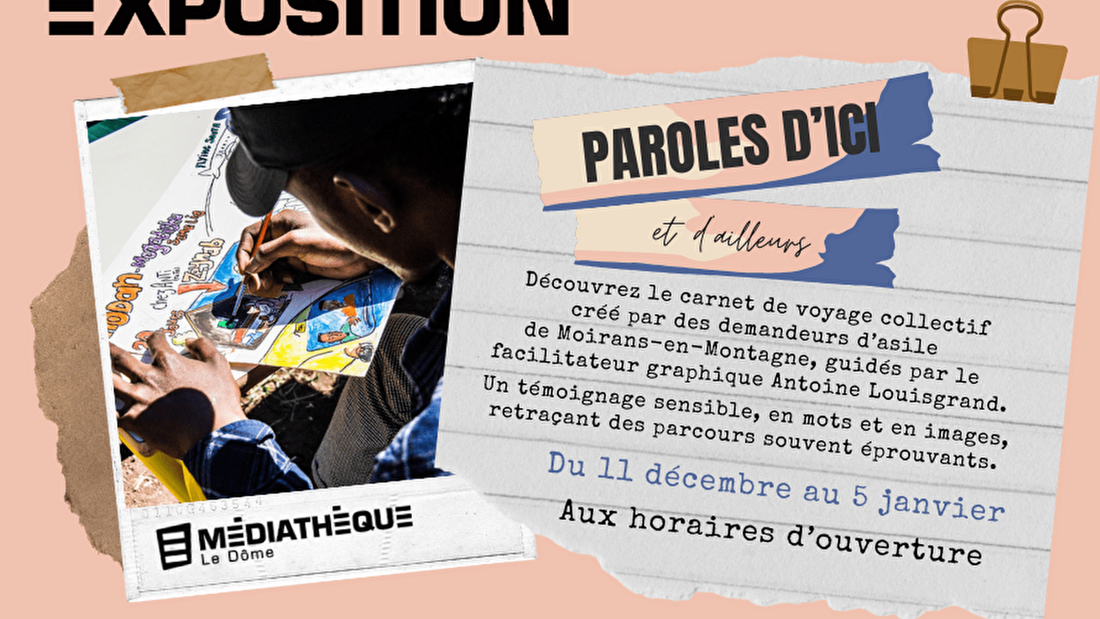 Médiathèque Le Dôme : Exposition 'Paroles d'ici et d'ailleurs